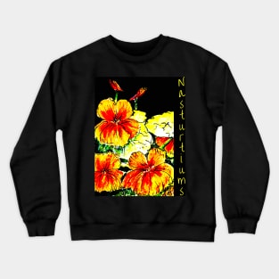 Nasturtiums on Black no Happy Birthday Crewneck Sweatshirt